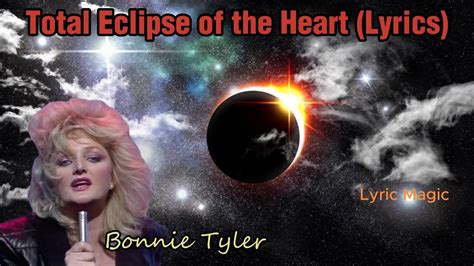youtube total eclipse of the heart lyrics|youtube bonnie tyler total eclipse.